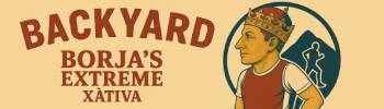 Backyard Borja's Extreme Xàtiva